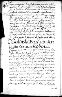 Ossoliński patri suo scriptum certum roborat