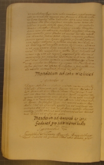 MANDATUM AD CONS. WIELICIEN, fragment kodeksu zawierającego łacińskie i polskie formularze pism urzędowych z l. 30. XVII w.