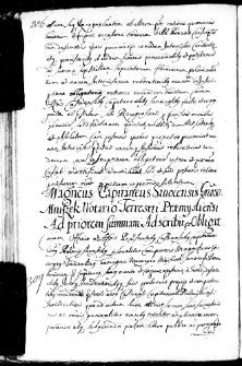 Magn[ifi]cus capitaneus sanocensis generoso Mniszek Notario terrestri praemysliensi ad priorem summa ad scribit et obligat
