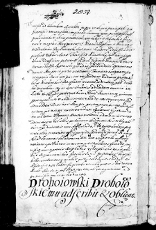 Drohoiowski Drohoiowskiemu adscribit et obligat