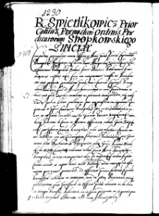 R. Swietlikowicz prior conventus praemyslien[sis] ordinis praedicatorum Snopkowskiego quietat