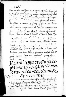 Ramultowa et Mniszkowa magnificum castellanum crusvicien[sis] quietant et statuent
