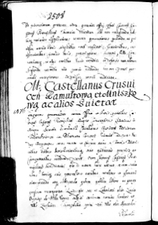 M. Castellanus crusvicen[sis] Ramultowa et Mniszkowa ac alios quietat