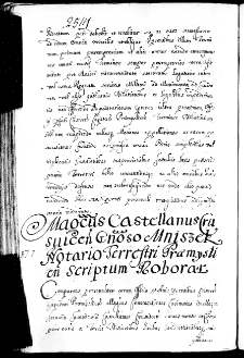 Magnificus castellanus crusvicen[sis] generoso Mniszek notario terrestri praemyslien[sis] scriptum roborat