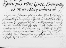Episcopus ritus graeci praemislienisis et Wierzbiccy roborant