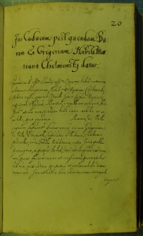 Nadanie Zygmunta III, na podstawie którego Marcjan Chełniowski otrzymuje w użytkowanie dobra po zdrajcach przypadłe skarbowi królewskiemu prawem kaduka, Warszawa 8 II 1629 r.