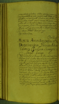 Dokument, w którym Zygmunt III nadaje, kasztelanowi mińskiemu, Janowi Alfonsowi Lackiemu, jako dobra dziedziczne Mojzę Arendowską (powiat dyneburski), Tykocin 24 XII 1630 r.