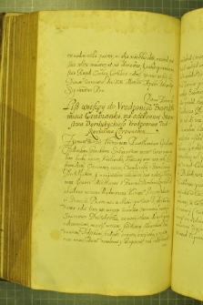 Dokument, w którym Zygmunt III zaleca Bartłomiejowi Grabiance, przejęcie starostwa drohobyckiego i ekonomii samborskiej zgodnie z rewizją dóbr, Warszawa 20 IV 1632 r.