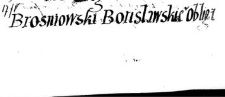 Brosniowski Borisławskiemu obligat