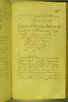 Dokument, w którym Zygmunt III udziela zgody Stanisławowi Koniecpolskiemu wojewodzie sandomierskiemu na odstąpienie dożywotnich praw do dzierżaw Balina i Czermna (woj. podolskie) na rzecz Krzysztofa Koniecpolskiego, starosty stryjski, Grunefeld 21 VIII 1629 r.