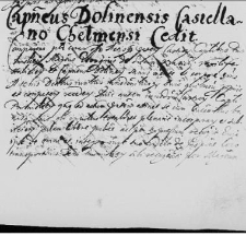 Capitaneus Dolinensis Castellano Chełmensi cedit