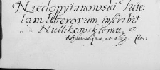 Niedopytanowski Jutelam liberorum inscribit Nullikowskiemu et Ossękowskiemu aliis
