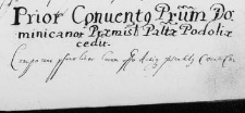 Prior Conventus Praedicatorum Dominicanorum Praemisliensi Pallatinae Podoliae cedit