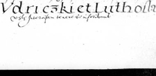 Udriczki et Luthosławski intercisam tenere de inscribunt