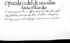 Oparski cedet de inscriptione foelicie Rączka