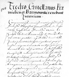 Fredro Castellanus Praemisliensis et Baranowski tenebunt intercisam