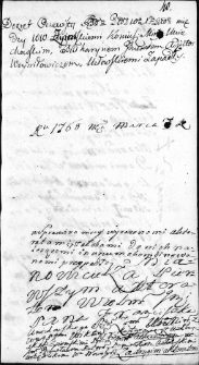 Zapis w protokole dekretowym trybunału Wielkiego Księstwa Litewskiego dotyczący sporu między Aleksandrem Wojniłowiczem podczaszym nowogródzkim a Franciszkiem Uniechowskim sędzią ziemskim wileńskim, Wilno 7 marca 1768 r.,