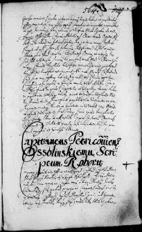 Capitaneus Petricouien Ossolinskiemu Scriptum Roborat