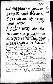 Kochanowski suo et matris sua nomine atque fratrum succysores palatyni Cracoviensis quietat et statuet
